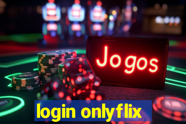 login onlyflix